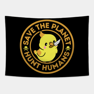 Save The Planet Hunt Humans Tapestry