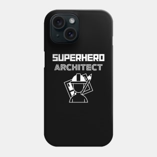 Superhero Architect Phone Case