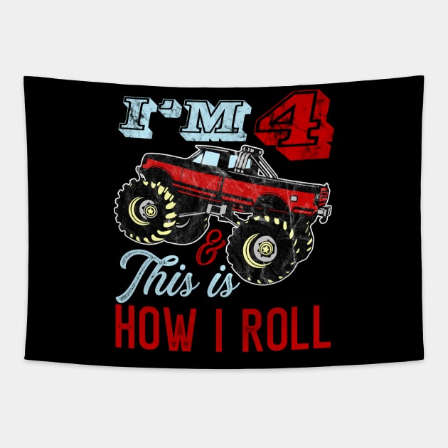 I'm 4 and This is How I Roll Monster Truck 4th Birthday Gift Tapestry by BadDesignCo