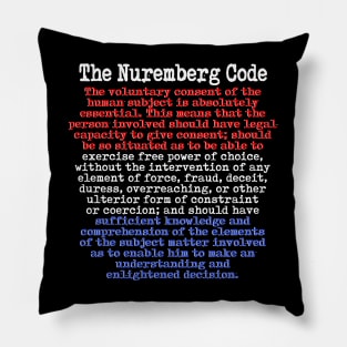 The Nuremberg Code (1947) Pillow