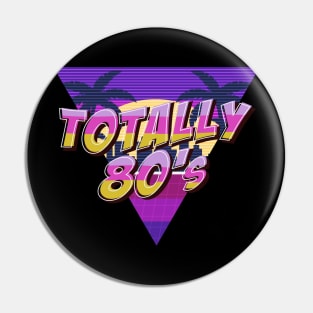 Totally 80s Vaporwave Aesthetic Retro Nostalgic Gift Pin