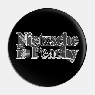 Nietzsche Funny Humorous Philosophy / Nihilism tee Pin