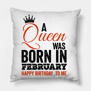 A queen was born happy birthday to me Pillow