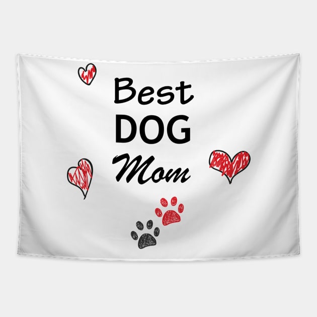 Best Dog Mom text Tapestry by GULSENGUNEL