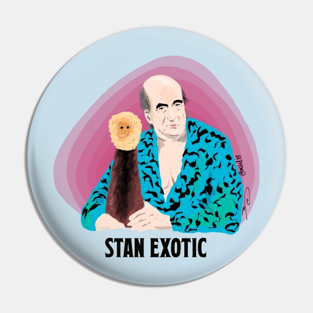 STAN EXOTIC Pin by MikeDenison