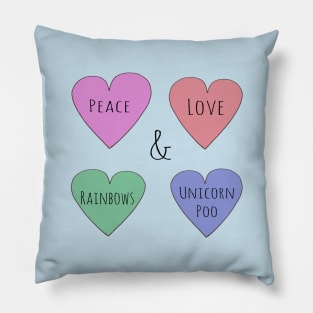 Peace Love Rainbows & Unicorn Poo Pillow