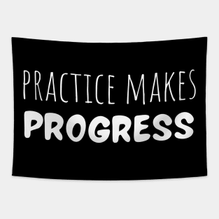 Practice makes progress Tapestry