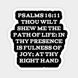 Psalm 16:11 King James Version (KJV) Bible Verse Typography Magnet