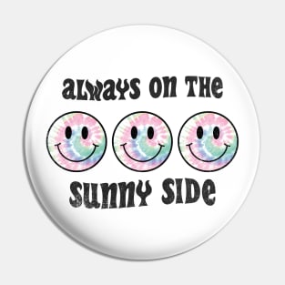 Always On The Sunny Side Summer Vacation Pin