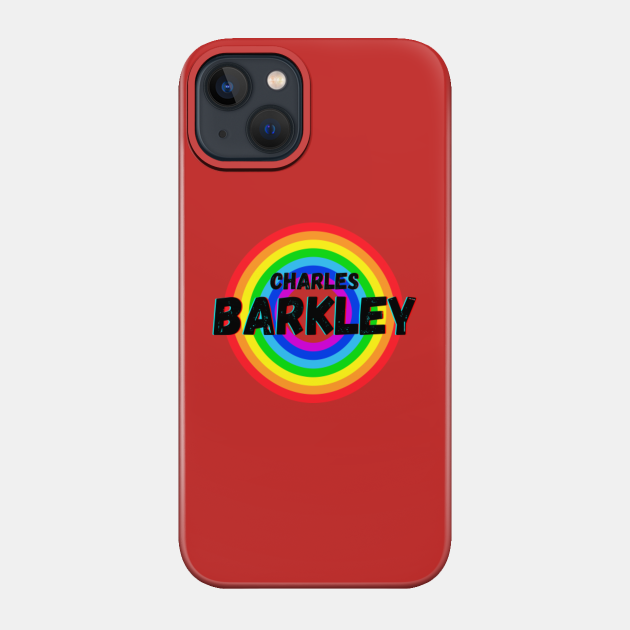 Charles Barkley - Basketball gifts vintage Retro Rainbow quotes for BOYS AND dad - Charles Barkley - Phone Case
