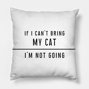If I can't bring my cat... Pillow