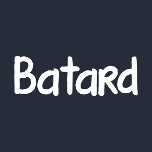 Batard T-Shirt