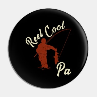 Reel Cool Pa Fishing Dad Father Gift Pin