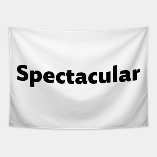 Spectacular - white text Tapestry