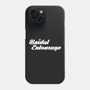 Bridal Entourage Phone Case