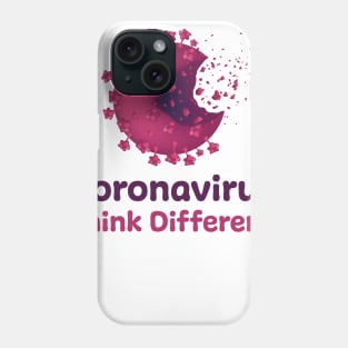 Coronavirus .. Think different Phone Case