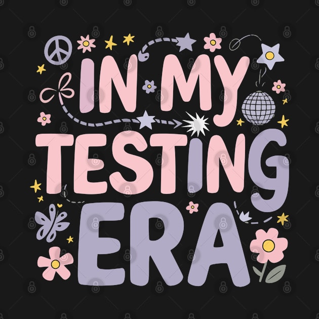 In My Testing Era Playful Creative Flowers Stars Peace Funny by deafcrafts