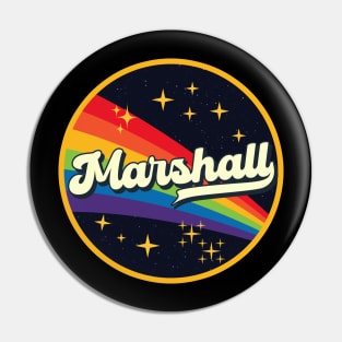 Marshall // Rainbow In Space Vintage Style Pin