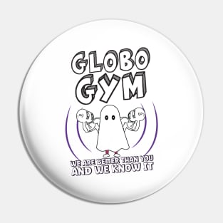 Globo Gym Pin