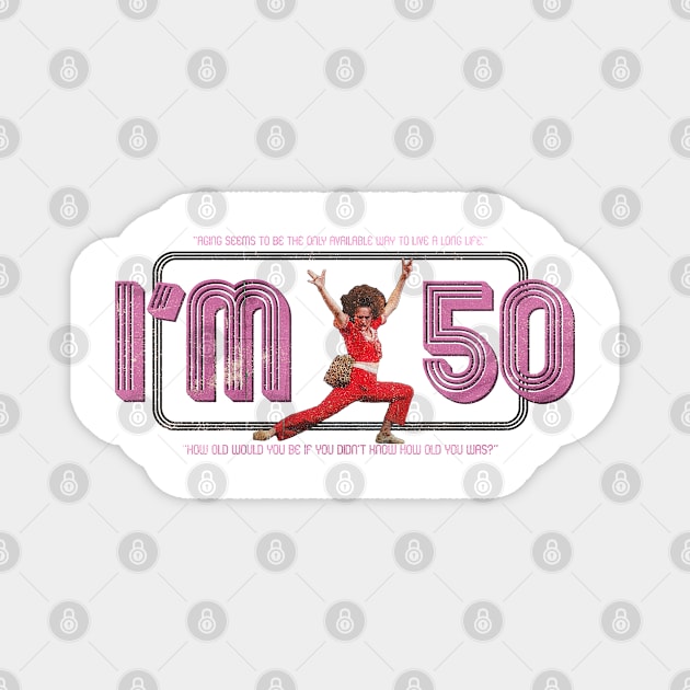 I'm 50 Magnet by Cartooned Factory