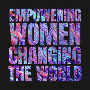 Empowering women T-Shirt