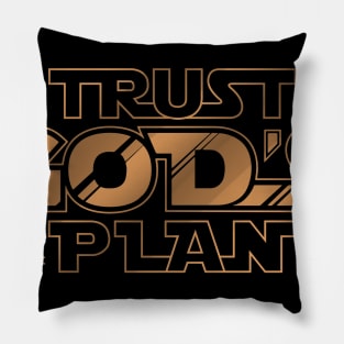 Trust Gods Plan - The Force Gold Pillow