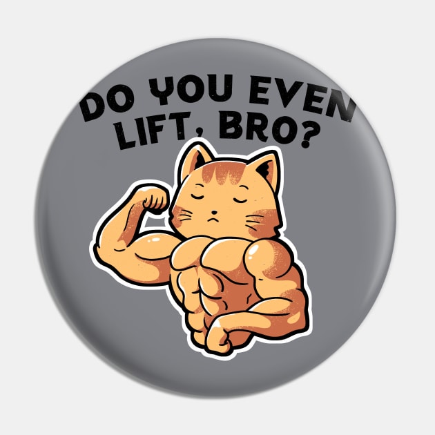 Do you even lift, bro? Pin by Tobe_Fonseca