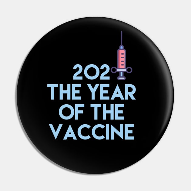 2021 Year Of The Vaccine, Science T-shirt, Vaccination Pin by Style Conscious