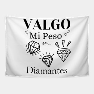 Valgo mi Peso en Diamantes Tapestry