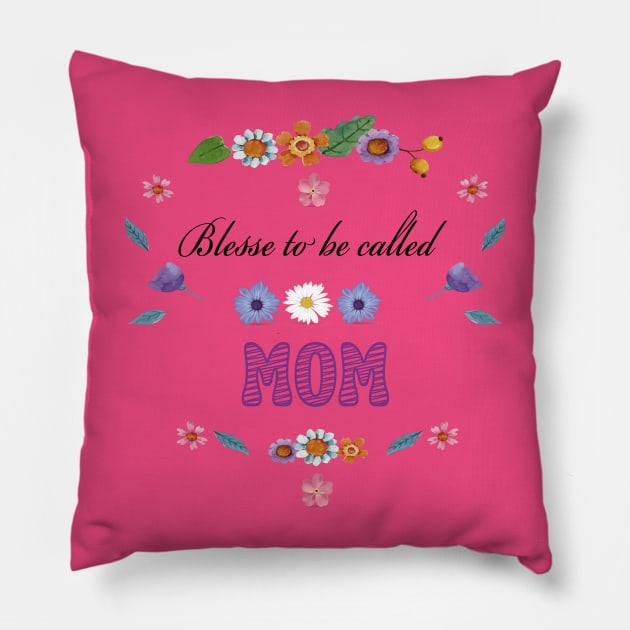 Blessed to be called mom Pillow by houdasagna