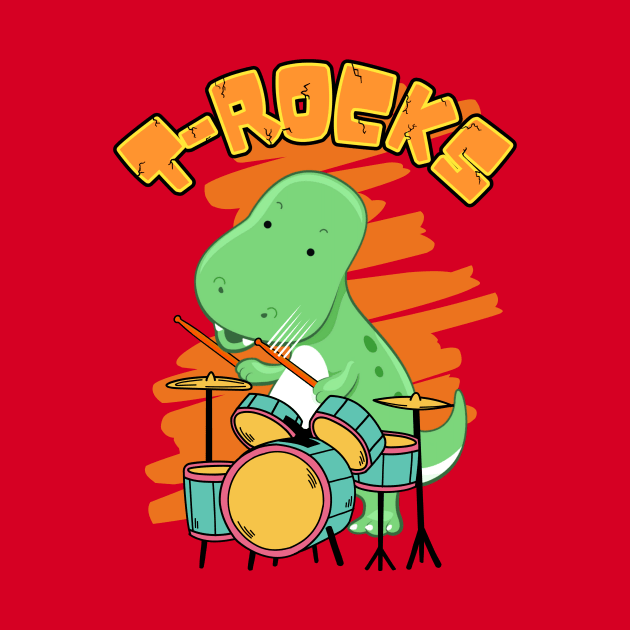 T-Rocks - T-Rex Dinosaur Drummer Cute Cartoon by EvolvedandLovingIt