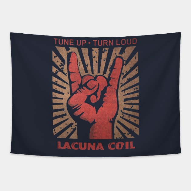 Tune up . Turn Loud Lacuna Coil Tapestry by MenGemeyMashkan