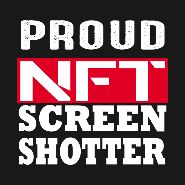 Proud Nft Screenshotter Poster by stylechoc