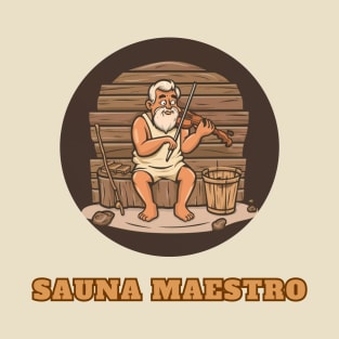 Sauna Maestro, Sauna Lover T-Shirt