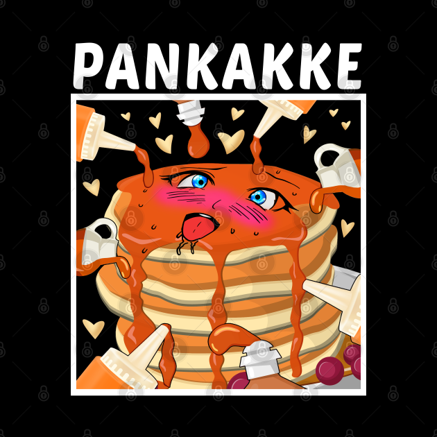 Pankakke Pancake Breakfast Naughty Anime Waifu Girl Kawaii Pankakke Tapestry Teepublic 