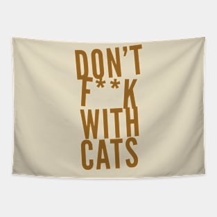 Don’t f**k with cats Tapestry