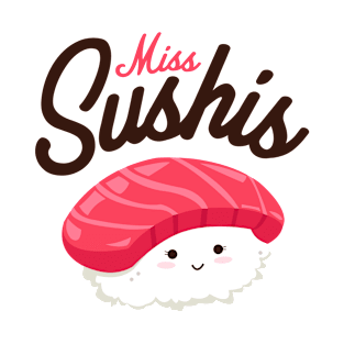 Miss sushis T-Shirt