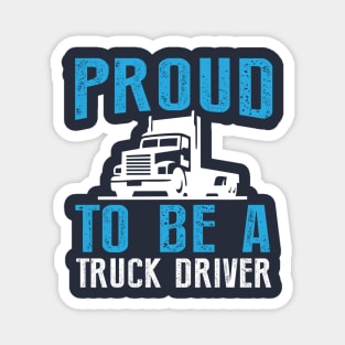 Funny trucker gift Magnet