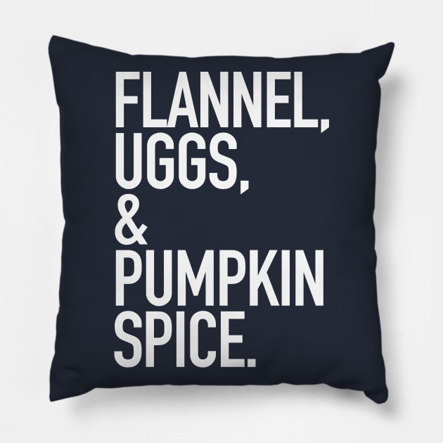 Basic White Bitch in Flannel and Boots with Pumpkin Spice | The Bearly Brand Pillow by The Bearly Brand