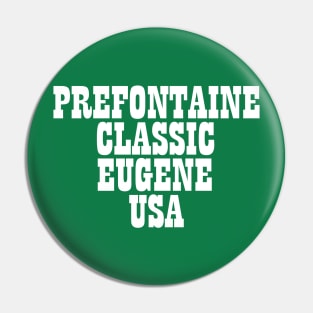 Prefontaine Classic Pin
