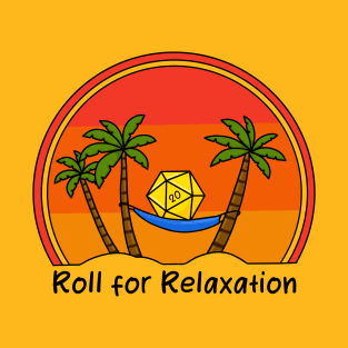 Roll for Relaxation | RPG Dice Vacation T-Shirt