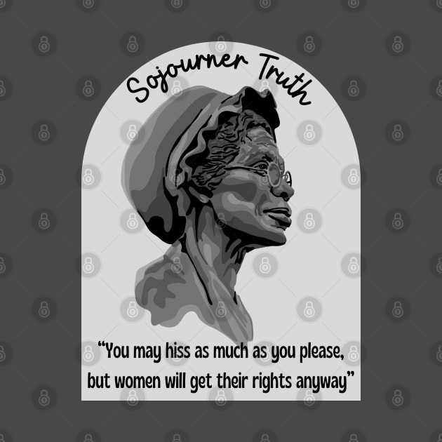 Sojourner Truth Portrait and Quote by Slightly Unhinged