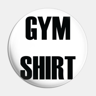 Gym Shirt Pin