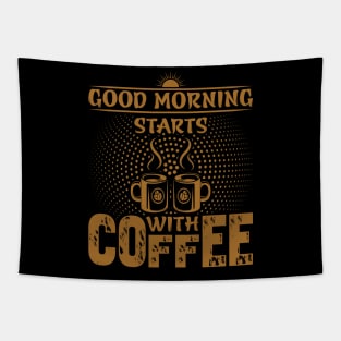 Good Morning Starts With Coffee- Funny Coffee Quote, Coffee Tapestry