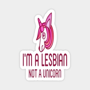 I'm a Lesbian, Not a Unicorn Magnet