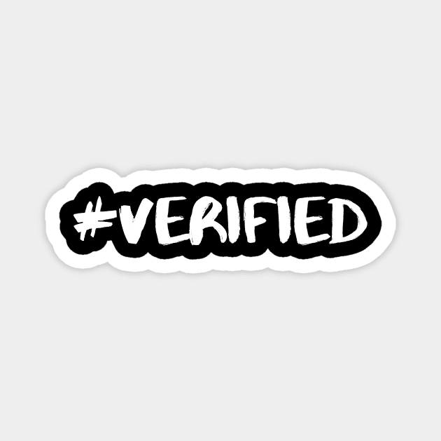 Social Media Verified! Magnet by T-Shirt Empire