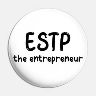 ESTP Personality Type (MBTI) Pin