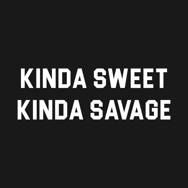 kinda sweet kinda savage by martinroj