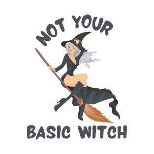 Not Your Basic Witch T-Shirt