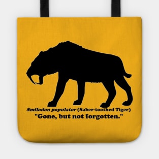 Smilodon populator (Saber-toothed Tiger) Tote